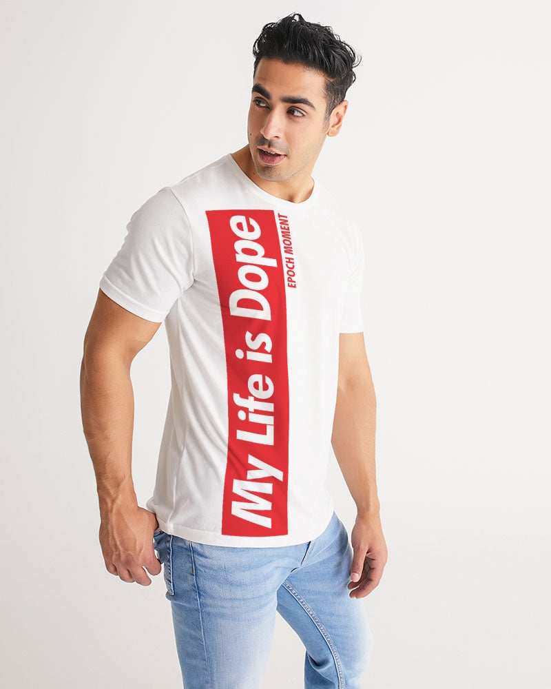 Life is Dope Men's Tee