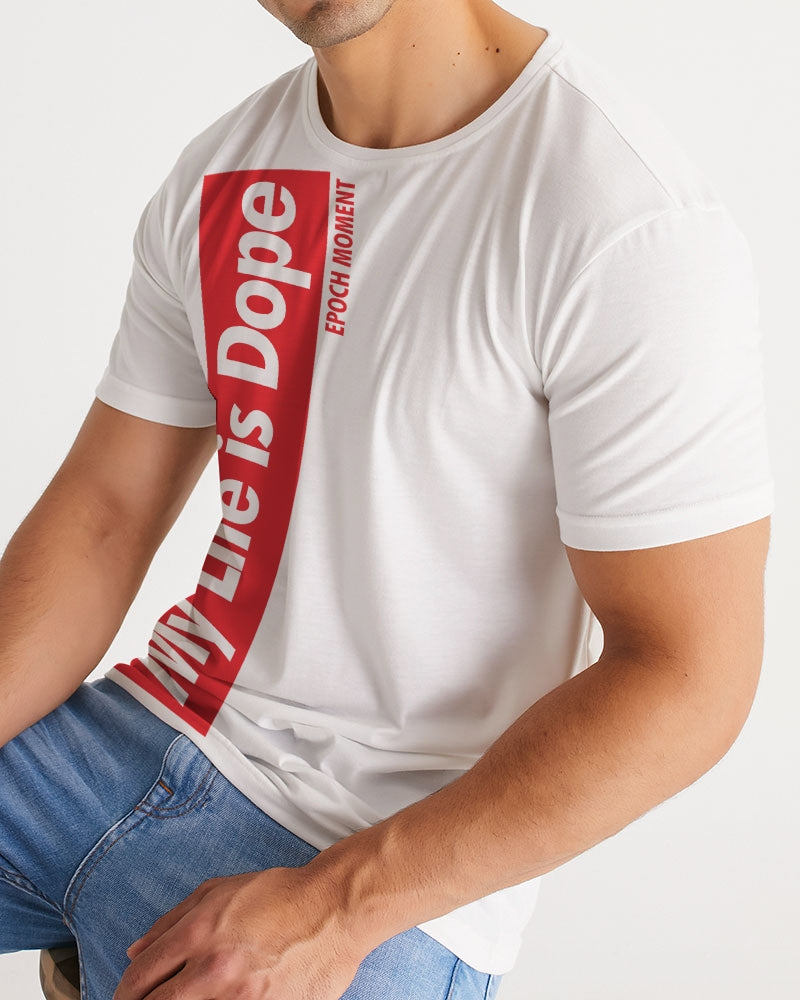 Life is Dope Men's Tee